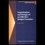 Organization and Design of an Effective Budget Function