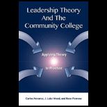 Leadership Theory and the Community College