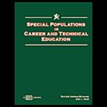 Special Populations in Career and Technical Education / With CD