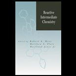 Reactive Intermediate Chemistry