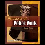Paradoxes of Police Work