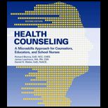 Health Counseling  Microskills Approach