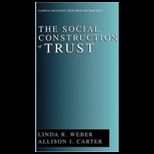 Social Construction of Trust