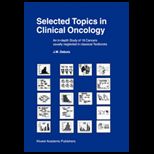 Selected Topics in Clinical Oncology