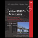 Refactoring Databases  Evolutionary Database Design