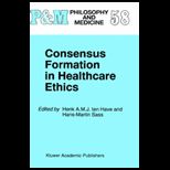 Consensus Form. in Healthcare Ethics