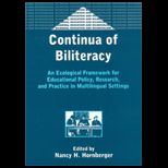 Continua of Biliteracy  An Ecological Framework for Educational Policy, Research and Practice in Multilingual Settings