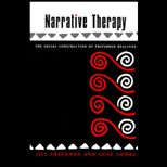 Narrative Therapy  The Social Construction of Preferred Realities