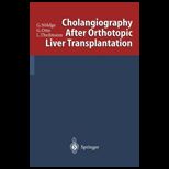 Cholangiography After Orthotopic Liver Transplantation