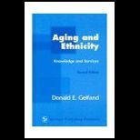 Aging and Ethnicity  Knowledge and Services
