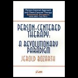 Person Centered Therapy  A Revolutionary Paradigm