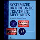 Systemised Orthodontic Treatment Mechanics