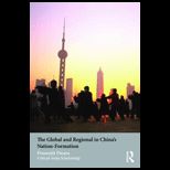 Global and Regional in Chinas Nation Formation