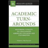 Academic Turnarounds Restoring Vitality to Challenged American Colleges and Universities