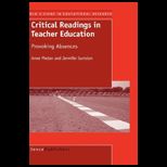 Critical Readings in Teacher Education