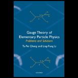 Gauge Theory of Elementary Part  Prob. and Solution