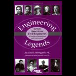 Engineering Legends Great American Civil Engineers