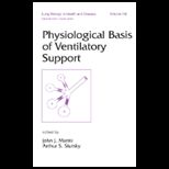 Physiological Basis of Ventilat. Support
