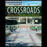 Crossroads Reading and Writing for College   With Access