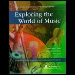 Exploring the World of Music / With 3 CD ROMs