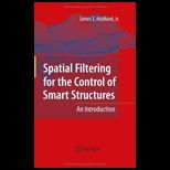 Spatial Filtering for the Control of Smart Structures  Introduction