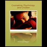 Counseling, Psychology, and Children
