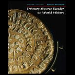 Primary Source Reader for World History   Volume I To 1500