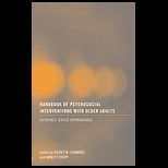 Handbook of Psychosocial Interventions with Older Adults Evidence based Approaches