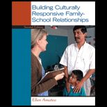 Building Culturally Responsive Family School Relationships