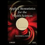 Applied Biostatistics for Health Sciences