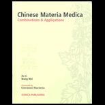 Chinese Materia Medica  Combinations and Applications