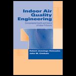 Indoor Air Quality Engineering  Environmental Health and Control of Indoor Pollutants