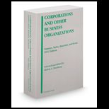 Corporations and Other Business Organizations Statutes, Rules, Materials and Forms, 2013