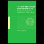 Un International Criminal Tribunals The Former Yugoslavia, Rwanda and Sierra Leone