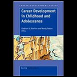 Career Development In Childhood And Adolescence