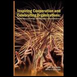 Inspiring Cooperation and Celebrating Organizations  Genres, Message Design, and Strategies in Public Relations