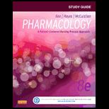 Pharmacology A Patient Centered Nursing Process Approach   Study Guide