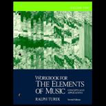 Elements of Music  Concepts and Applications, Volume II (Workbook)