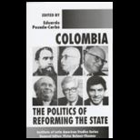 Columbia Politics of Reforming State
