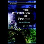 Psychology of Finance  Understanding the Behavioural Dynamics of Markets