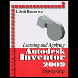 Learning and Applying Autodesk Inventor 2009