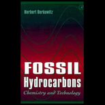 Fossil Hydrocarbons  Chemistry and Technology