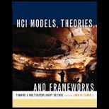HCI Models Theories and Frameworks  Toward Multidisciplinary Science