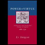 Power and Virtue Architecture and Intellectual Change in England 1660 1730