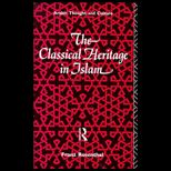 Classical Heritage in Islam