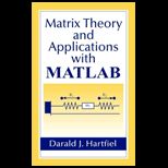 Matrix Theory and Applications / With MATLAB