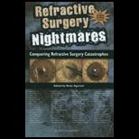 Refractive Surgery Nightmares   With CD
