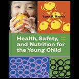 Health, Safety and Nutrition for Young   With Access