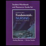 Kozier and Erbs Fundamentals of Nursing   Student Workbook and Guide