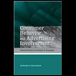 Consumer Behavior and Advertising Involvement Selected Works of Herbert E. Krugman